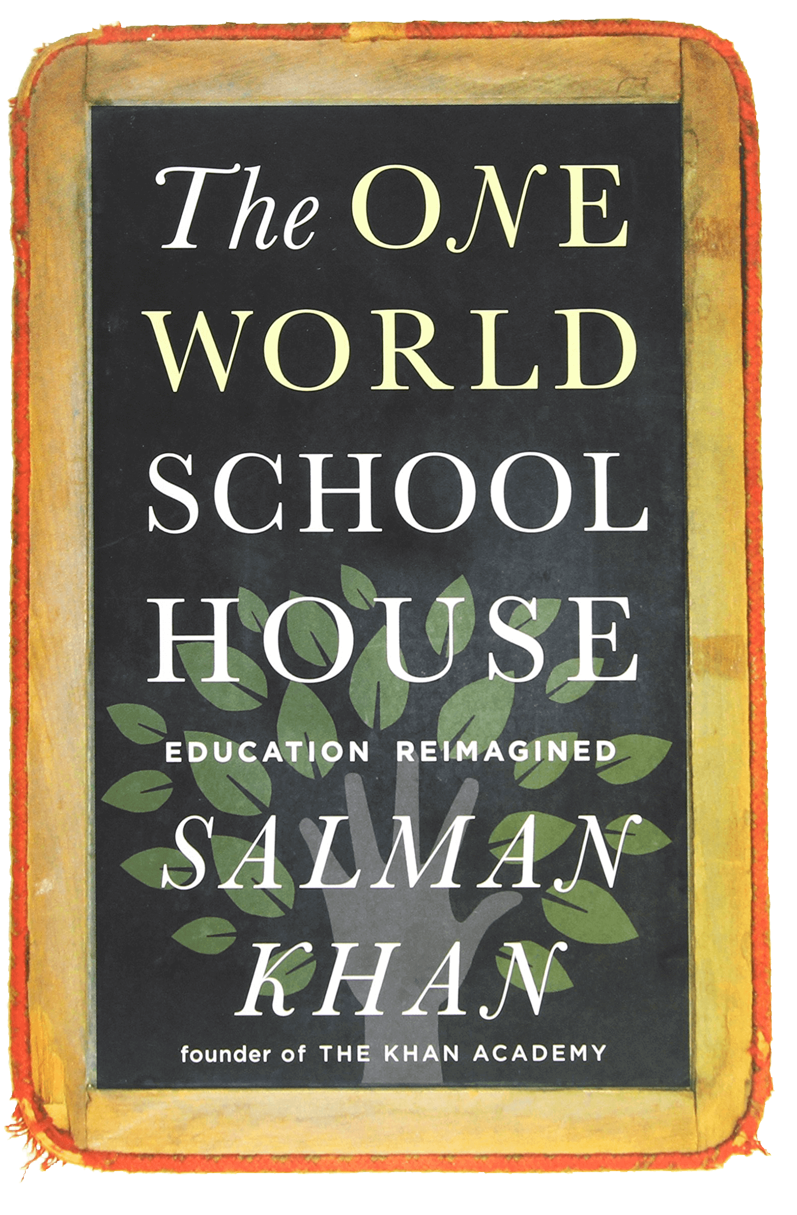 Book cover of The One World Schoolhouse